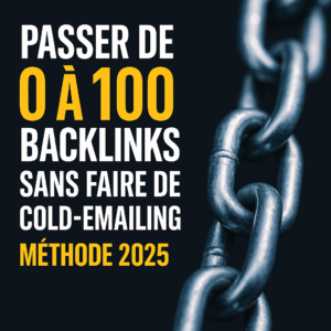 Illustration générée pour l’article : Passer de 0 à 100 backlinks sans faire de cold-emailing : méthode 2025